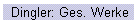 Dingler: Ges. Werke