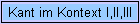 Kant im Kontext I,II,III